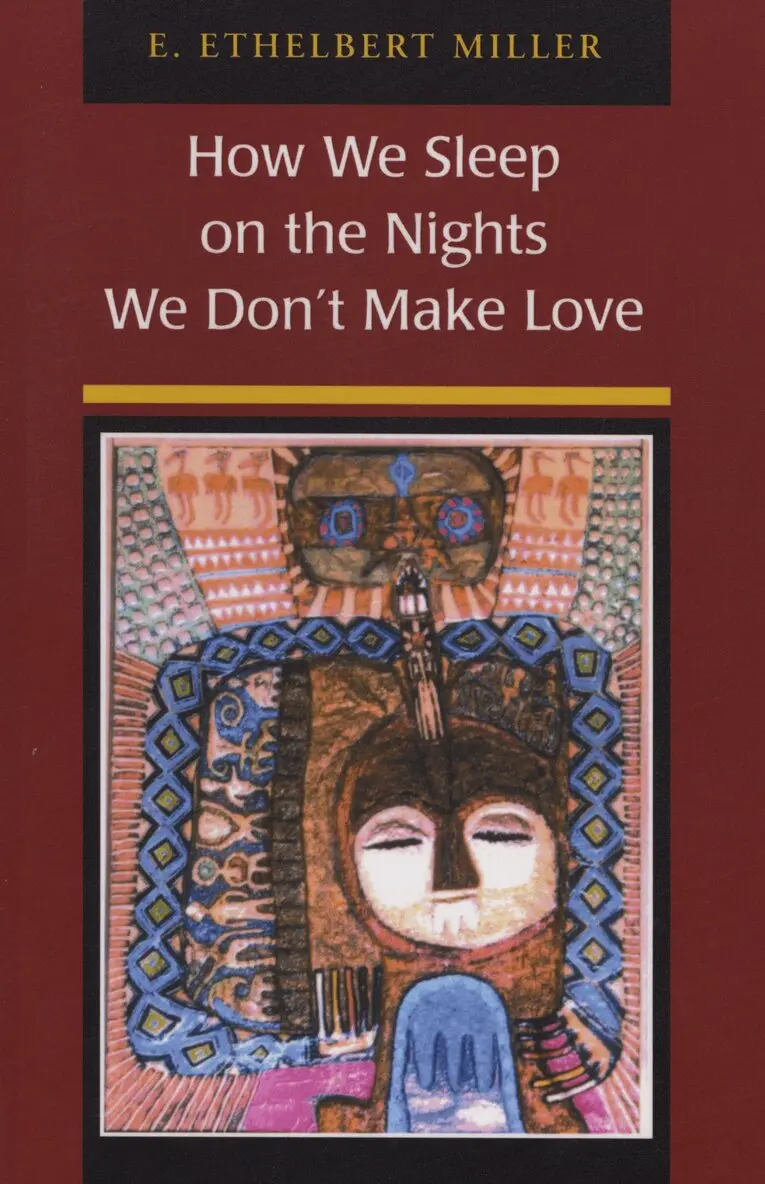 E. Ethelbert Miller - How We Sleep on the Nights We Don't Make Love, Häftad. Tillgänglighet: Tillfälligt slut