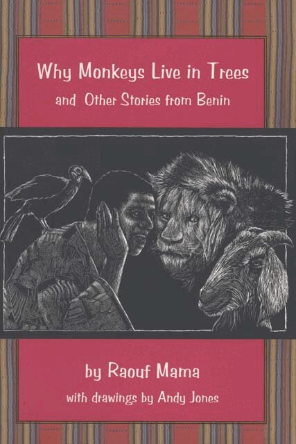 Raouf Mama - Why Monkeys Live in Trees and Other Stories from Benin, Häftad. Tillgänglighet: Tillfälligt slut