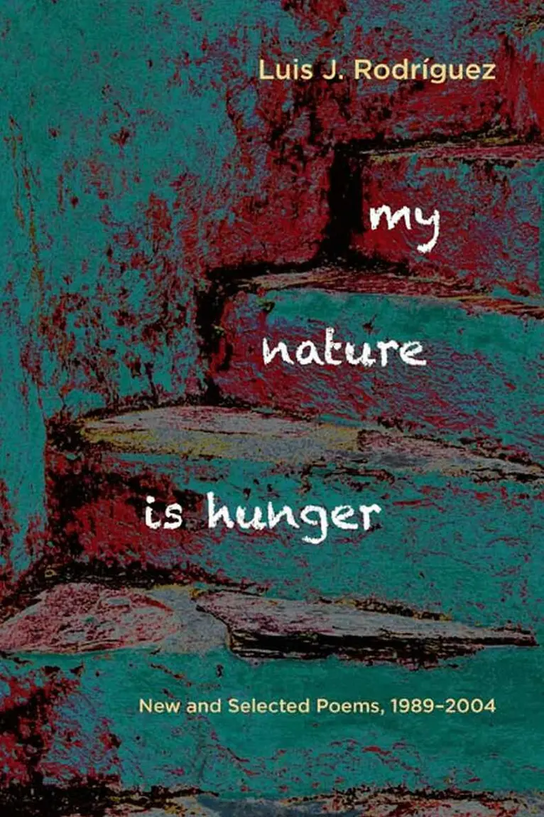 Luis J. Rodríguez - My Nature Is Hunger, Häftad. Tillgänglighet: Tillfälligt slut