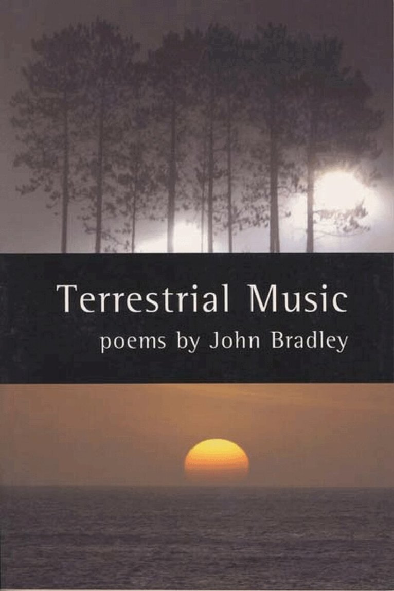 Bradley - Terrestrial Music, Häftad. Tillgänglighet: Lägg i varukorg
