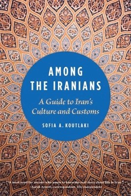 Sofia A. Koutlaki - Among the Iranians, Häftad