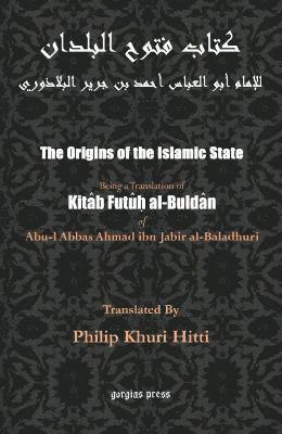 Abu-l 'Abbas Al-Baladhuri - Origins of the Islamic State, Häftad