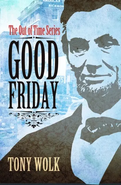 Tony Wolk - Good Friday, E-bok. Tillgänglighet: Lägg i varukorg