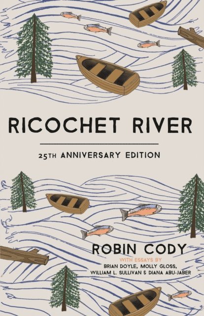 Robin Cody - Ricochet River, E-bok