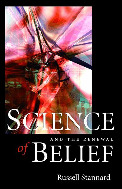 Russell Stannard - Science and the Renewal of Belief, Häftad. Tillgänglighet: Tillfälligt slut