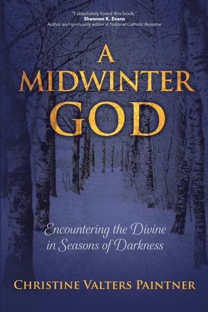 Christine Valters Paintner - Midwinter God, E-bok