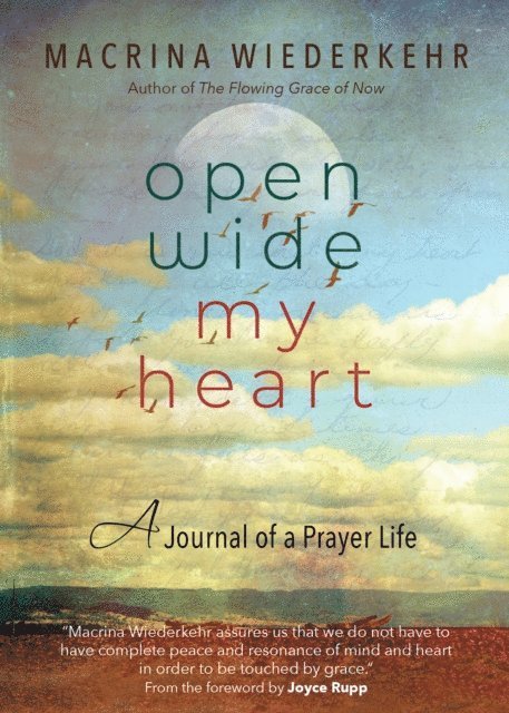 Macrina Wiederkehr - Open Wide My Heart, E-bok