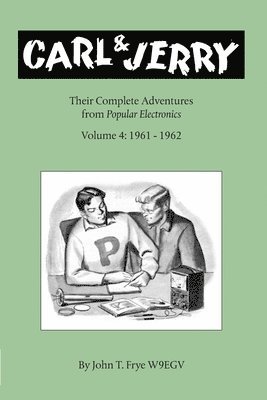 John T Frye - Carl & Jerry, Häftad
