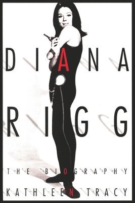 Kathleen Tracy - Diana Rigg, Häftad