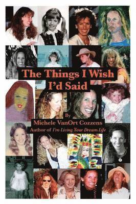 Michele Vanort Cozzens - Things I Wish I'd Said, Häftad. Tillgänglighet: Lägg i varukorg