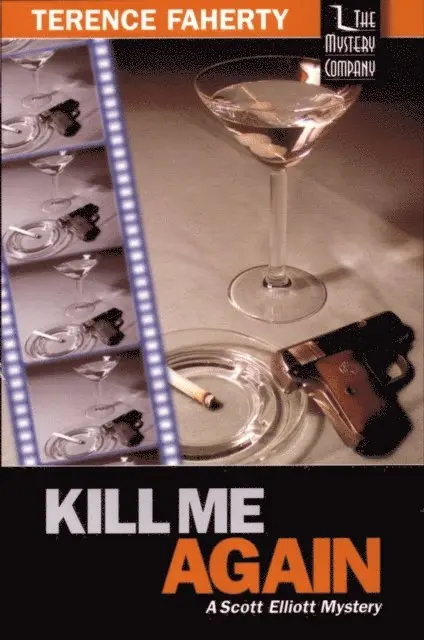 Terence Faherty - Kill Me Again, E-bok. Tillgänglighet: Lägg i varukorg