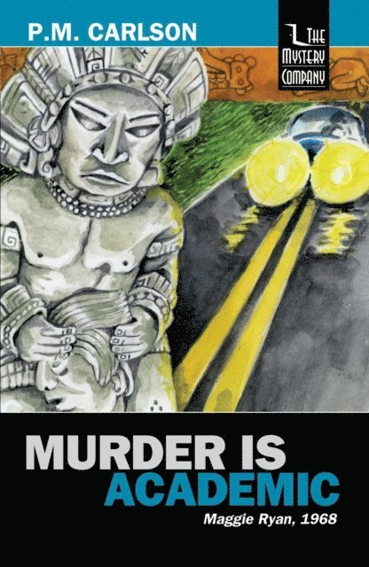 P.M. Carlson - Murder Is Academic, E-bok
