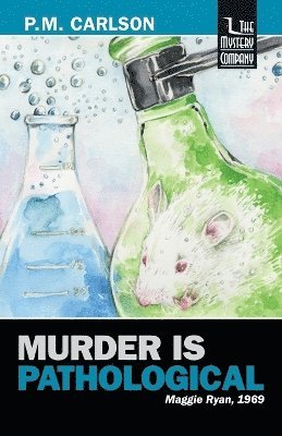 P.M. Carlson - Murder Is Pathological, Häftad