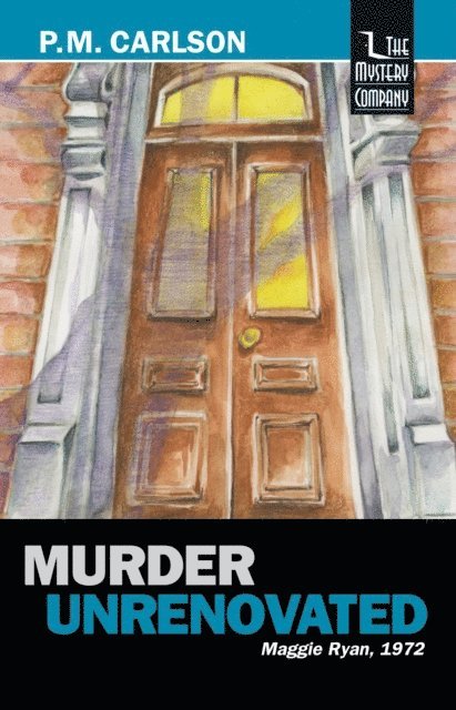 P.M. Carlson - Murder Unrenovated, E-bok