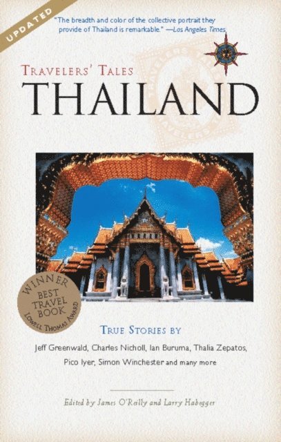 Larry Habegger, James O'Reilly - Travelers' Tales Thailand, E-bok