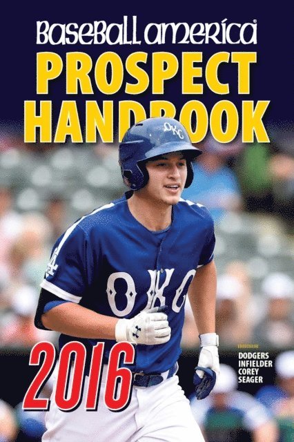 John Manuel - Baseball America 2016 Prospect Handbook, E-bok. Tillgänglighet: Lägg i varukorg
