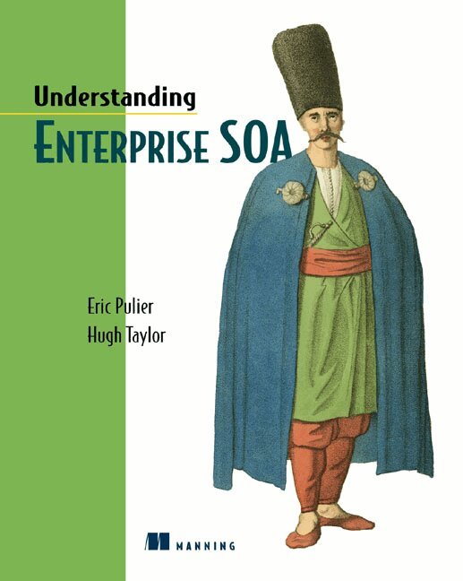 Eric Pulier - Understanding Enterprise SOA, Häftad