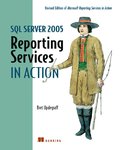 SQL Server 2005 Reporting Services in Action