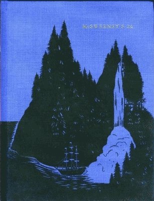 Eric Hanson, Dave Eggers - McSweeney's Issue 24, Inbunden
