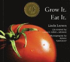 Linda Larson - Grow It. Eat It., Häftad