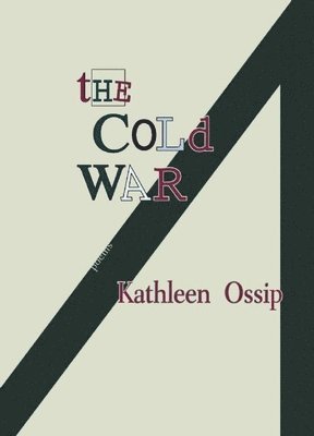 Kathleen Ossip - Cold War, Häftad