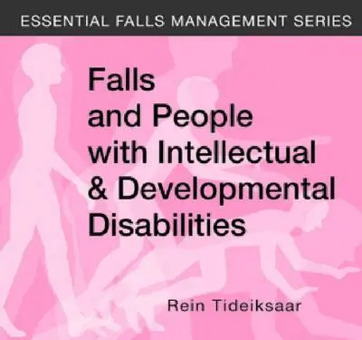 Rein Tideiksaar - Falls and People with Intellectual & Developmental Disabilities. Tillgänglighet: Tillfälligt slut