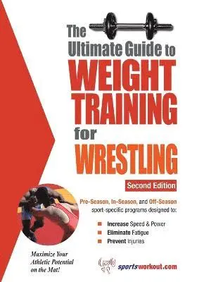 Robert G Price - Ultimate Guide to Weight Training for Wrestling, Häftad