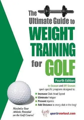 Robert G. Price, Barb Greenberg - Ultimate Guide to Weight Training for Golf, 4th Edition, Häftad