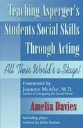 Teaching Asperger's Students Social Skills Through Acting