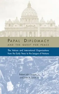 Robert John Araujo, John A. Lucal - Papal Diplomacy and the Quest for Peace, Häftad. Tillgänglighet: Lägg i varukorg