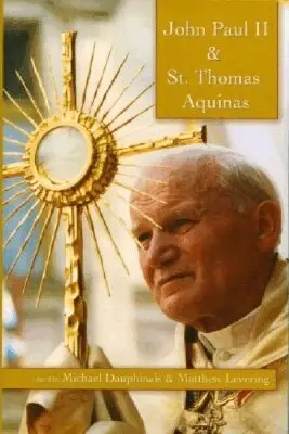 Michael Dauphinais, Michael Dauphinais - John Paul II and St Thomas Aquinas, Inbunden. Tillgänglighet: Tillfälligt slut