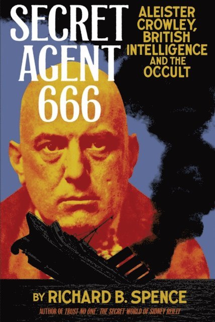 Richard B Spence - Secret Agent 666, E-bok
