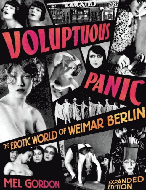 Mel Gordon - Voluptuous Panic, E-bok