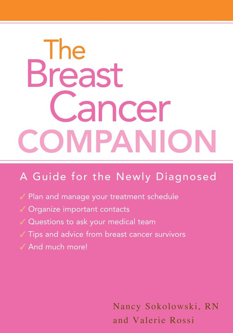 Nancy Sokolowski, Valerie Rossi - Breast Cancer Companion, Häftad. Tillgänglighet: Lägg i varukorg