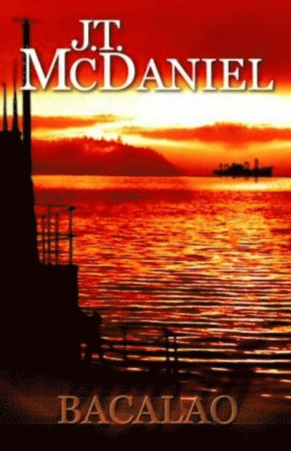 J.T. McDaniel - Bacalao, E-bok