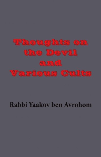 Yaakov ben Avrohom - Thoughts on the Devil and Various Cults, E-bok