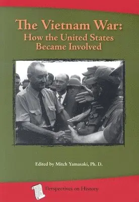 Mitch Yamaski - Vietnam War: How the United States Became Involved, Häftad. Tillgänglighet: Lägg i varukorg