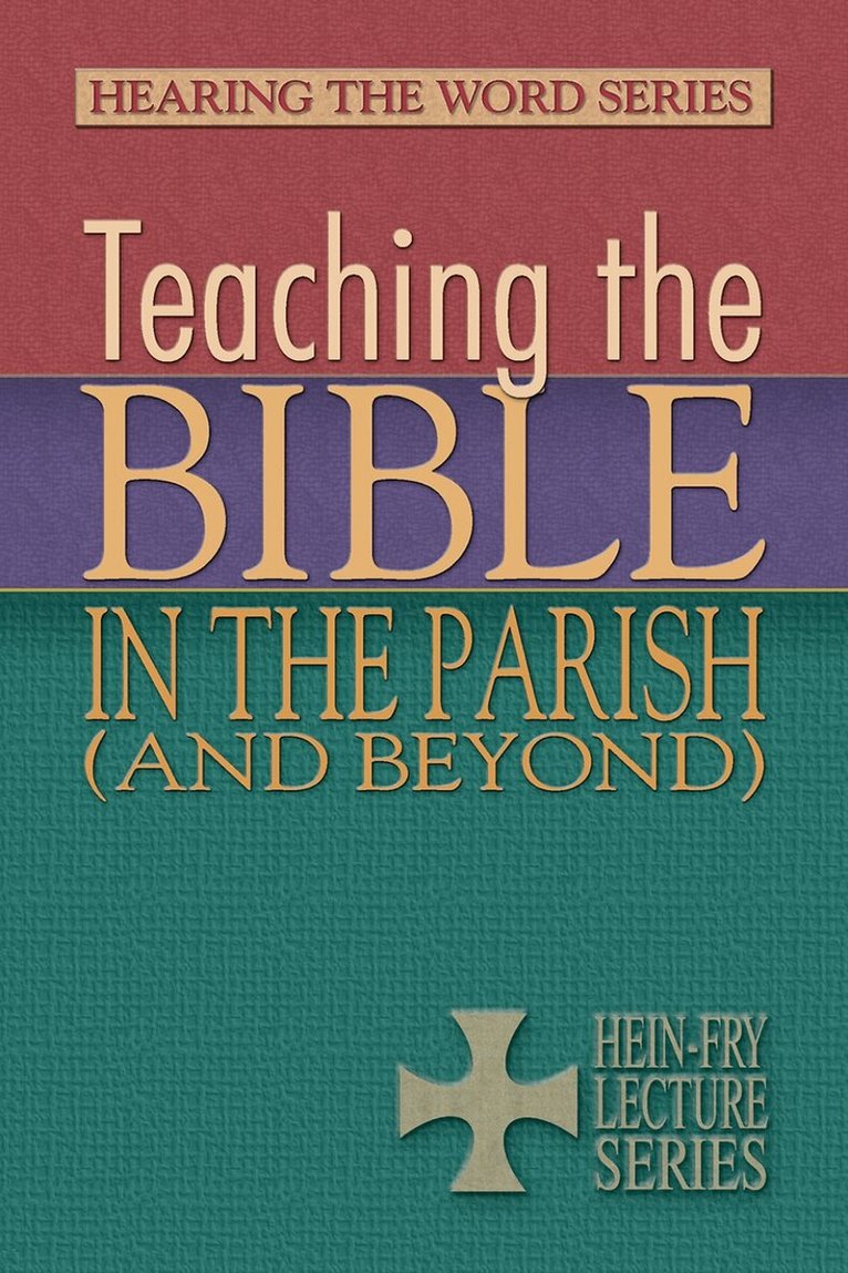 Laurie Jungling - Teaching the Bible in the Parish (and Beyond), Häftad