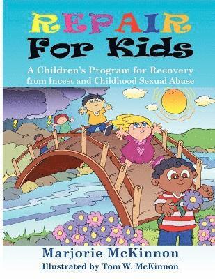 Marjorie McKinnon - Repair for Kids, Häftad. Tillgänglighet: Lägg i varukorg