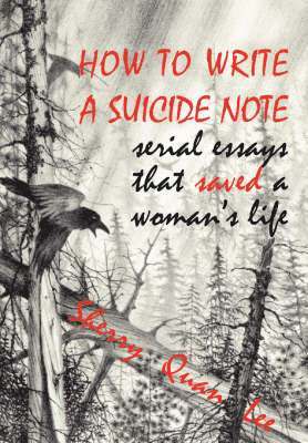 Sherry Quan Lee - How to Write a Suicide Note, Häftad. Tillgänglighet: Lägg i varukorg