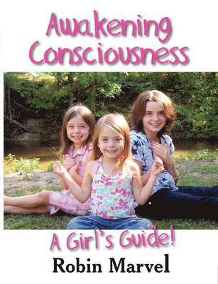 Robin Marvel - Awakening Consciousness, Häftad