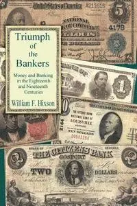 William F. Hixson - Triumph of the Bankers, Häftad. Tillgänglighet: Lägg i varukorg
