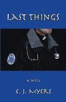 E. J. Myers - Last Things, Häftad