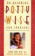 On Becoming Potty Wise for Toddlers
