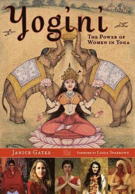 Janice Gates - Yogini, Häftad