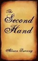 Allison Quering - The Second Hand, Häftad. Tillgänglighet: Lägg i varukorg