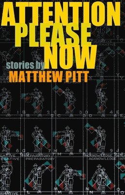 Matthew Pitt - Attention Please Now, Häftad