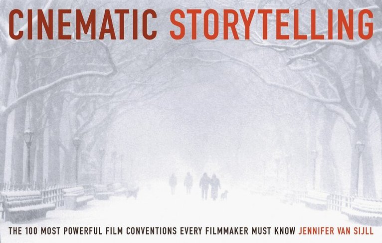Jennifer Van Sijll - Cinematic Storytelling, Häftad