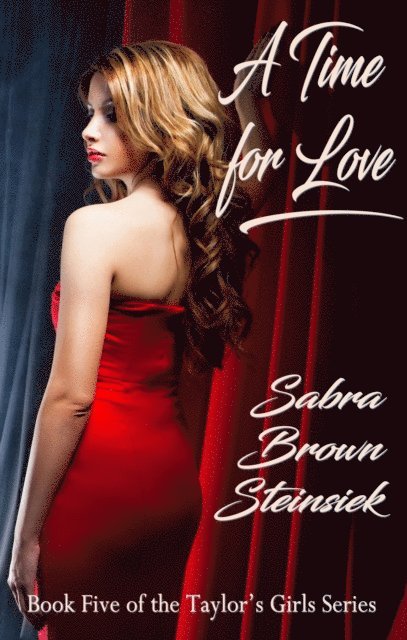Sabra Brown Steinsiek - Time for Love, E-bok