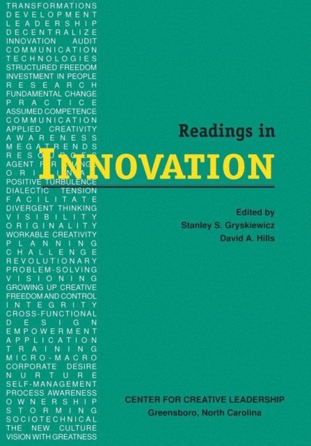 David A. Hills, Stanley S. Gryskiewicz - Readings in Innovation, E-bok